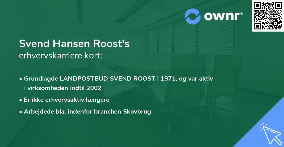 Svend Hansen Roost's erhvervskarriere kort