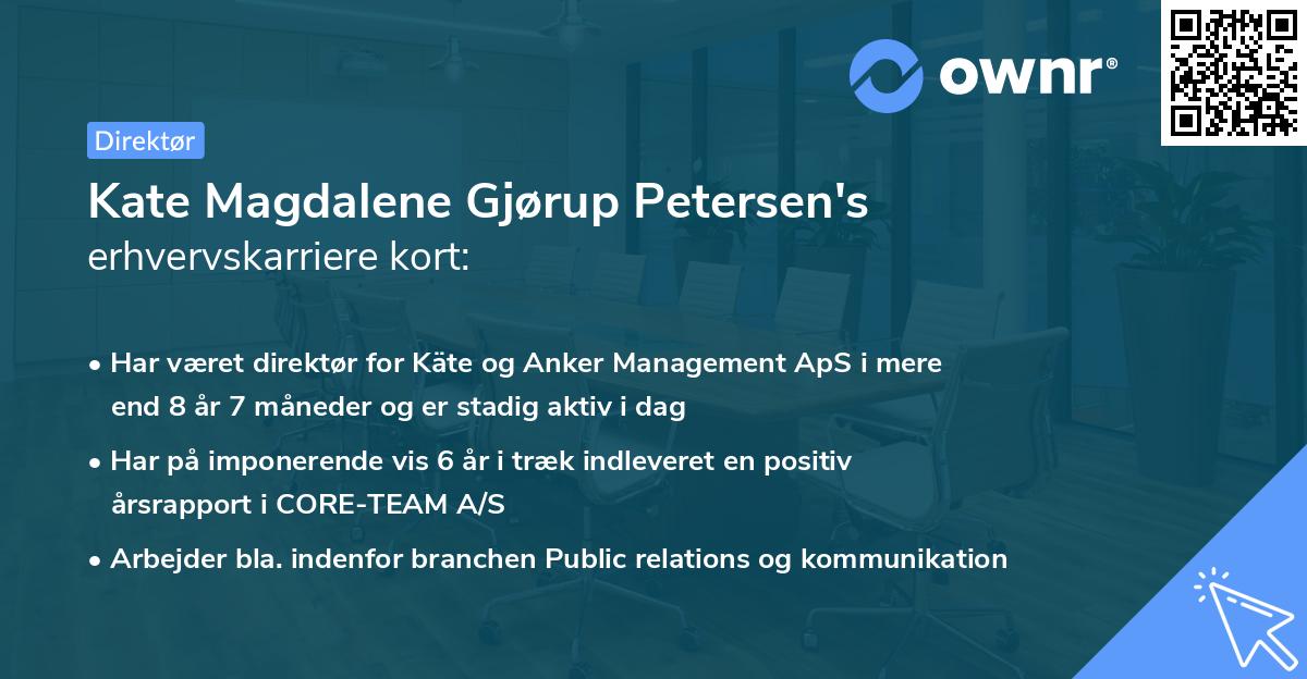 Kate Magdalene Gjørup Petersen's erhvervskarriere kort