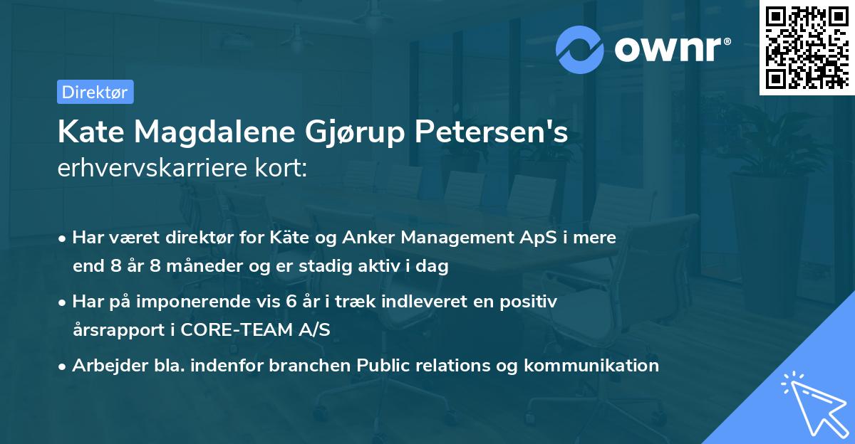 Kate Magdalene Gjørup Petersen's erhvervskarriere kort