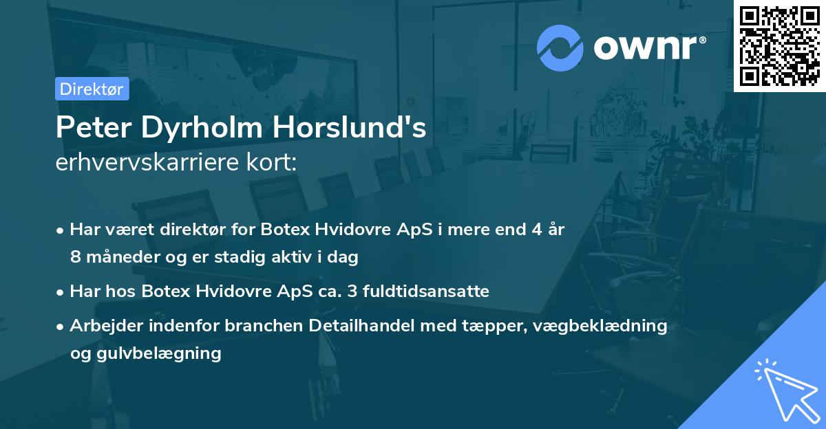 Peter Dyrholm Horslund's erhvervskarriere kort