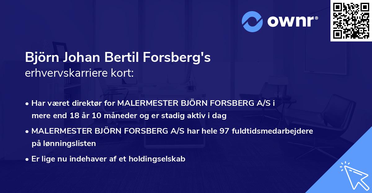 Björn Johan Bertil Forsberg's erhvervskarriere kort