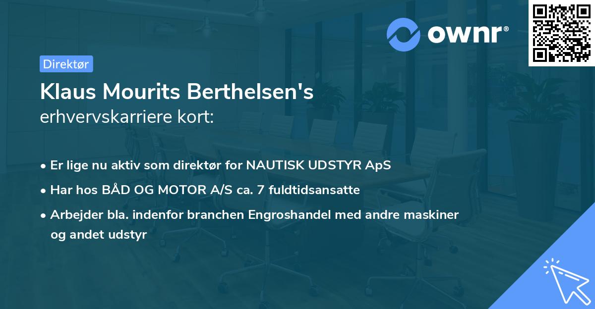 Klaus Mourits Berthelsen's erhvervskarriere kort