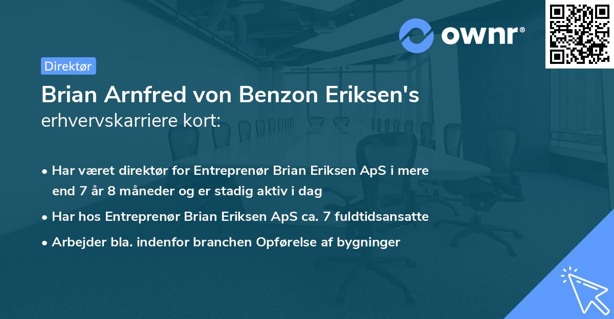 Brian Arnfred von Benzon Eriksen's erhvervskarriere kort