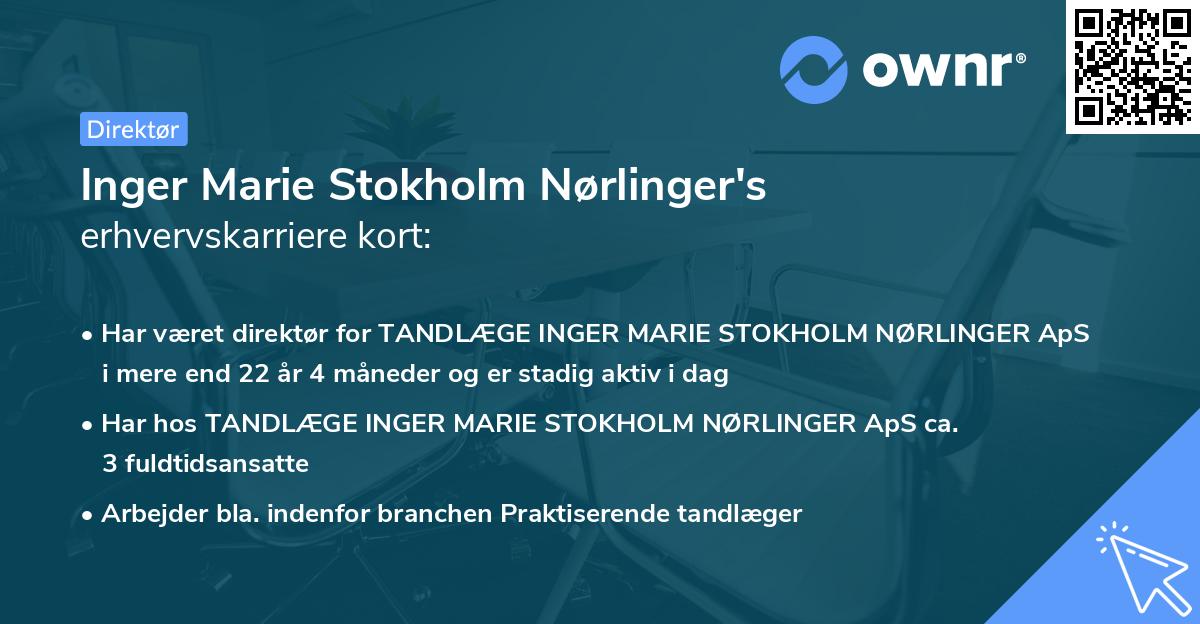 Inger Marie Stokholm Nørlinger's erhvervskarriere kort