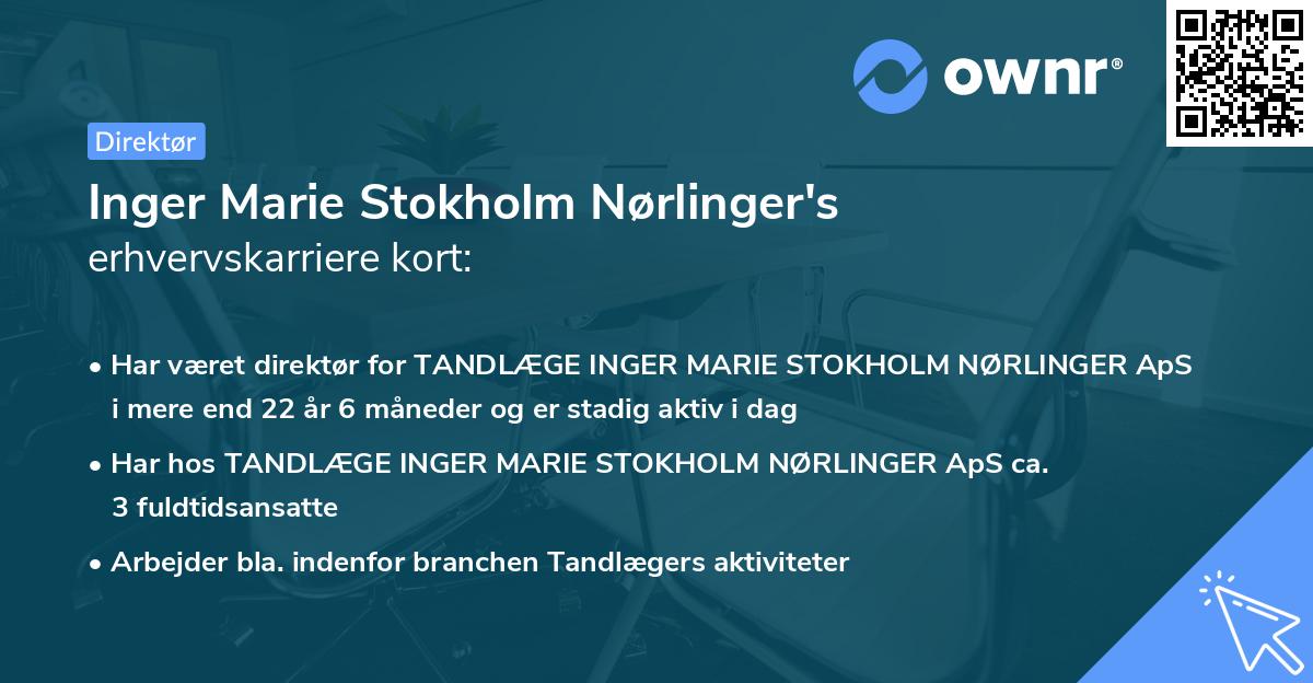 Inger Marie Stokholm Nørlinger's erhvervskarriere kort