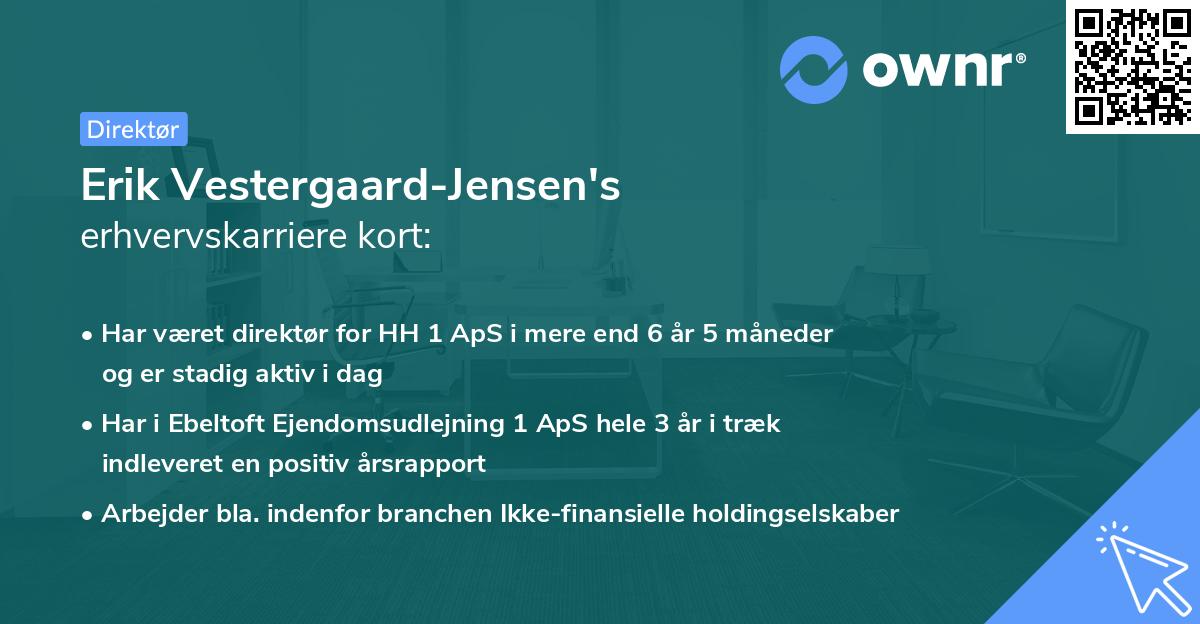 Erik Vestergaard-Jensen's erhvervskarriere kort