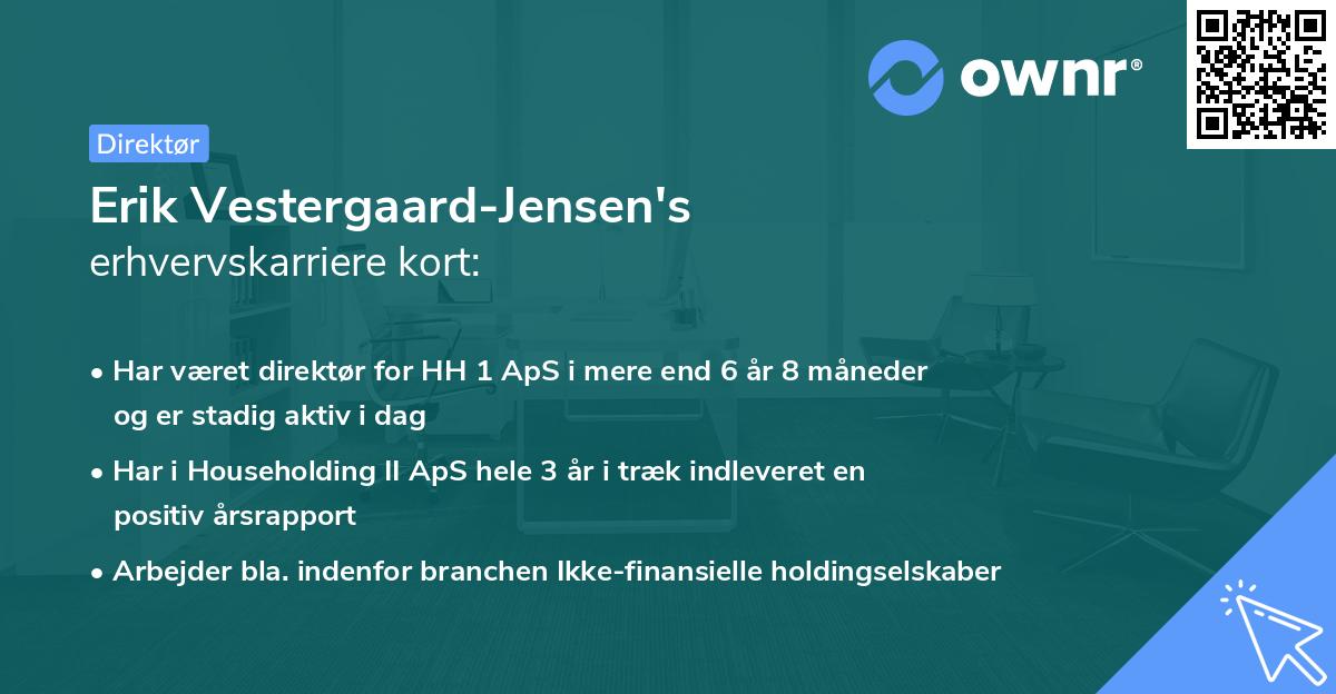 Erik Vestergaard-Jensen's erhvervskarriere kort