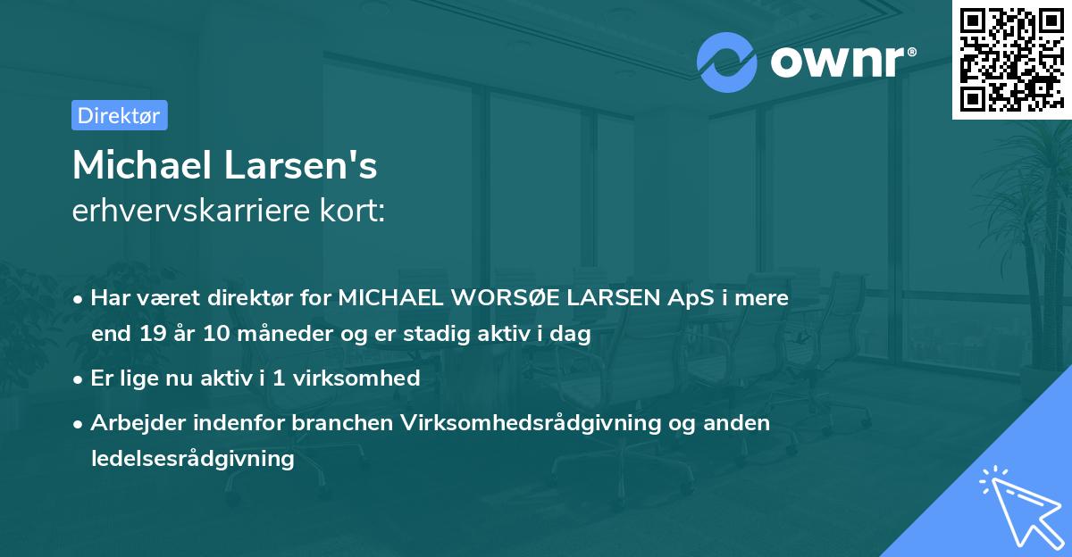 Michael Larsen's erhvervskarriere kort