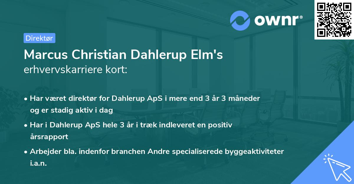 Marcus Christian Dahlerup Elm's erhvervskarriere kort