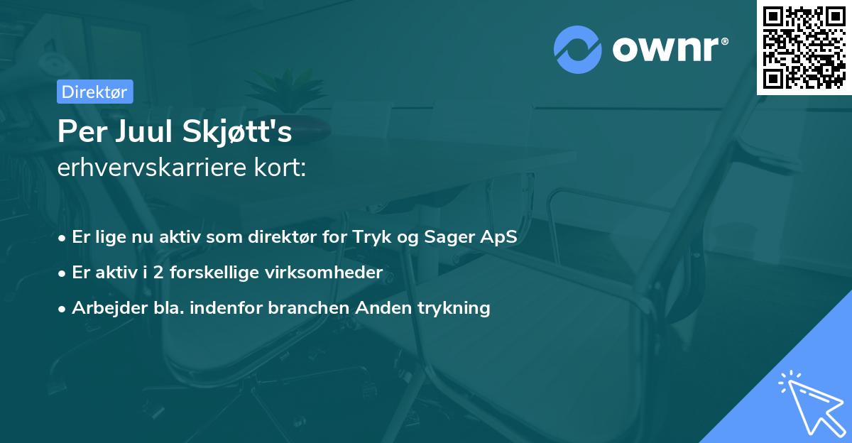 Per Juul Skjøtt's erhvervskarriere kort