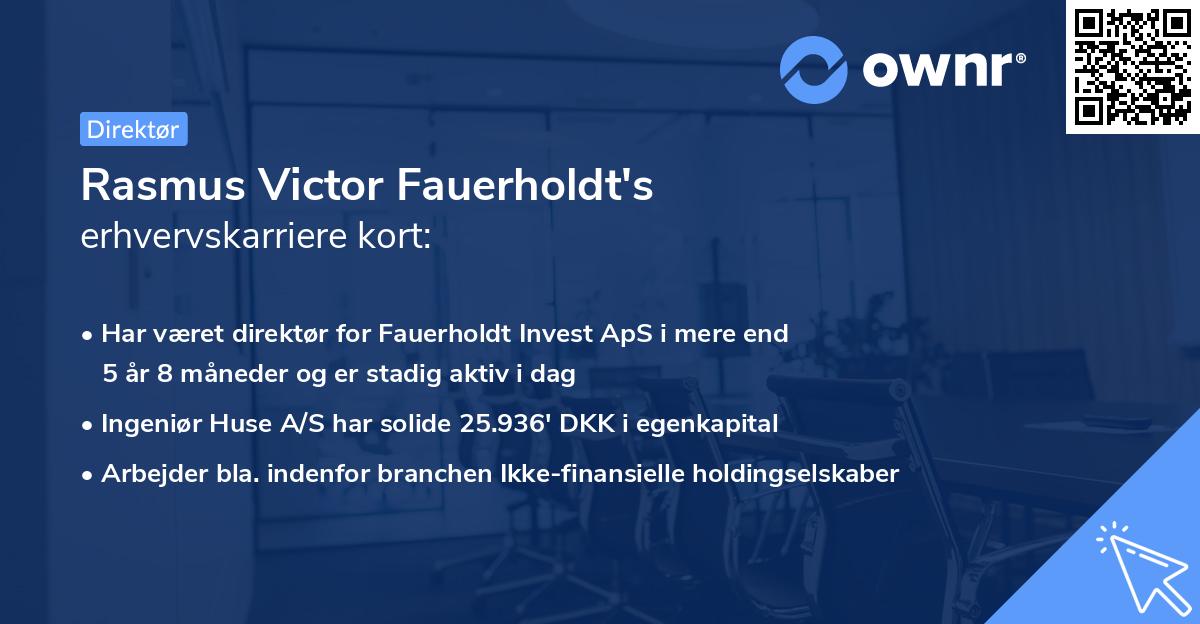 Rasmus Victor Fauerholdt's erhvervskarriere kort