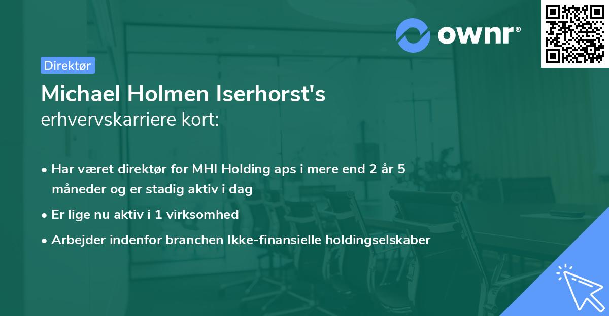 Michael Holmen Iserhorst's erhvervskarriere kort