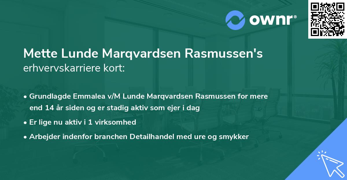 Mette Lunde Marqvardsen Rasmussen's erhvervskarriere kort