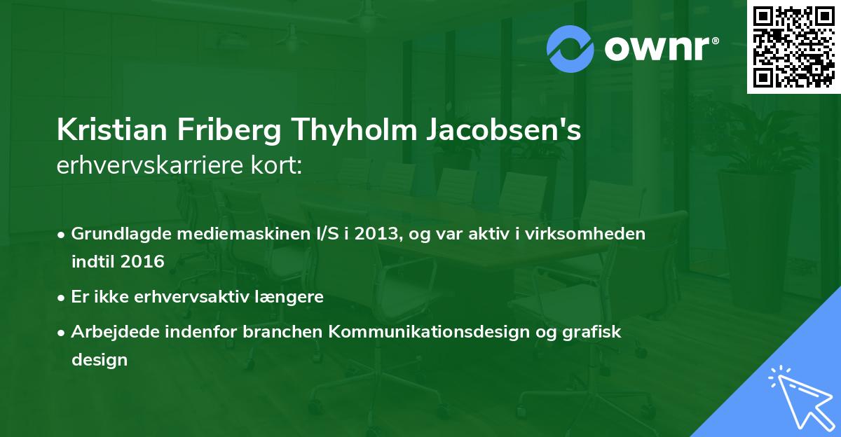 Kristian Friberg Thyholm Jacobsen's erhvervskarriere kort