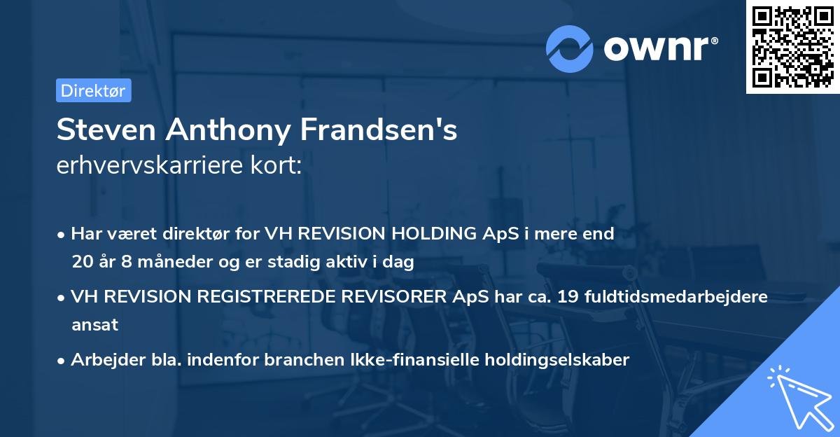 Steven Anthony Frandsen's erhvervskarriere kort