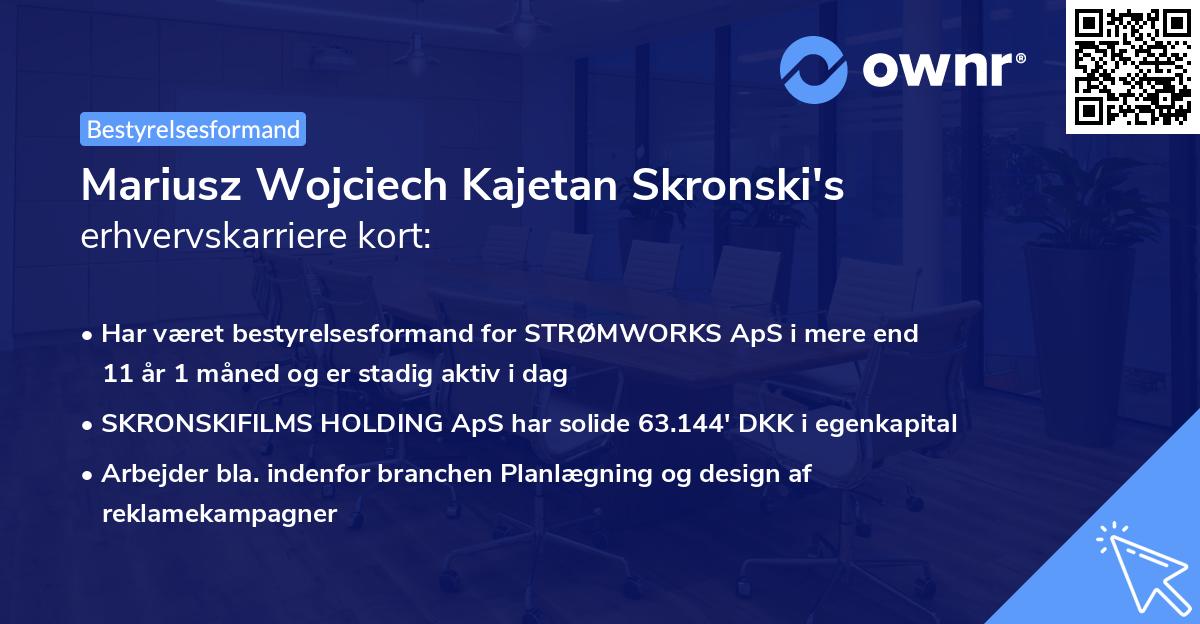 Mariusz Wojciech Kajetan Skronski's erhvervskarriere kort