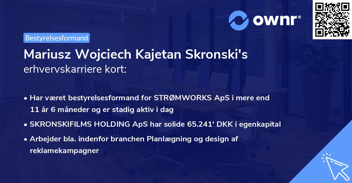 Mariusz Wojciech Kajetan Skronski's erhvervskarriere kort