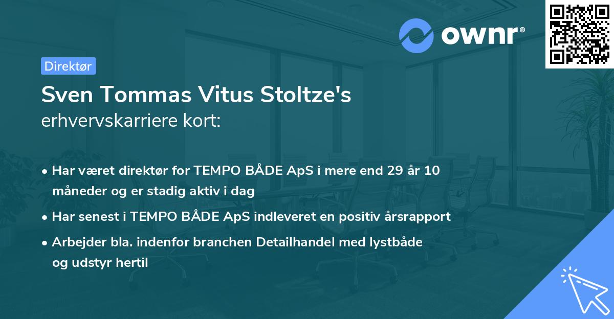 Sven Tommas Vitus Stoltze's erhvervskarriere kort