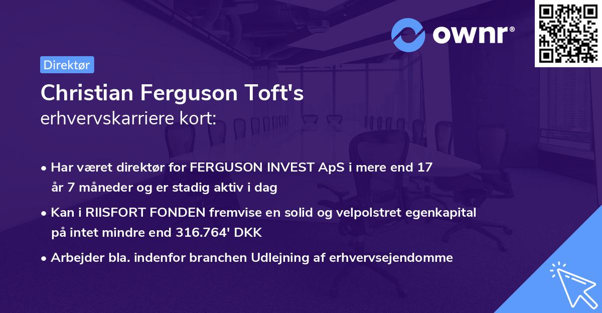 Christian Ferguson Toft's erhvervskarriere kort