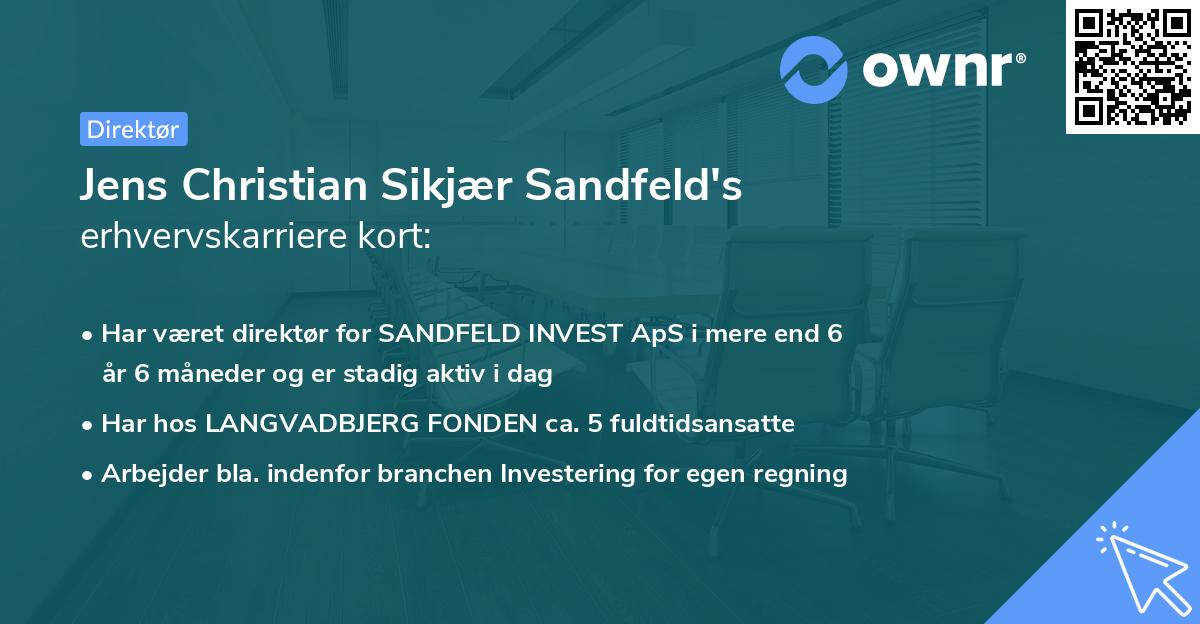 Jens Christian Sikjær Sandfeld's erhvervskarriere kort