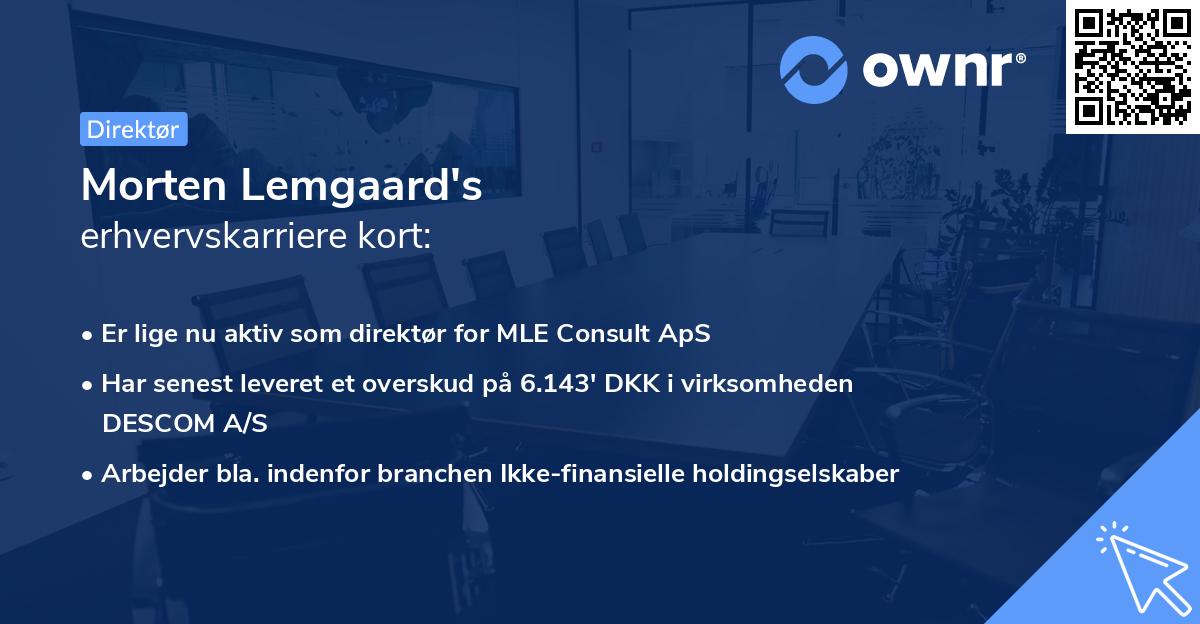 Morten Lemgaard's erhvervskarriere kort