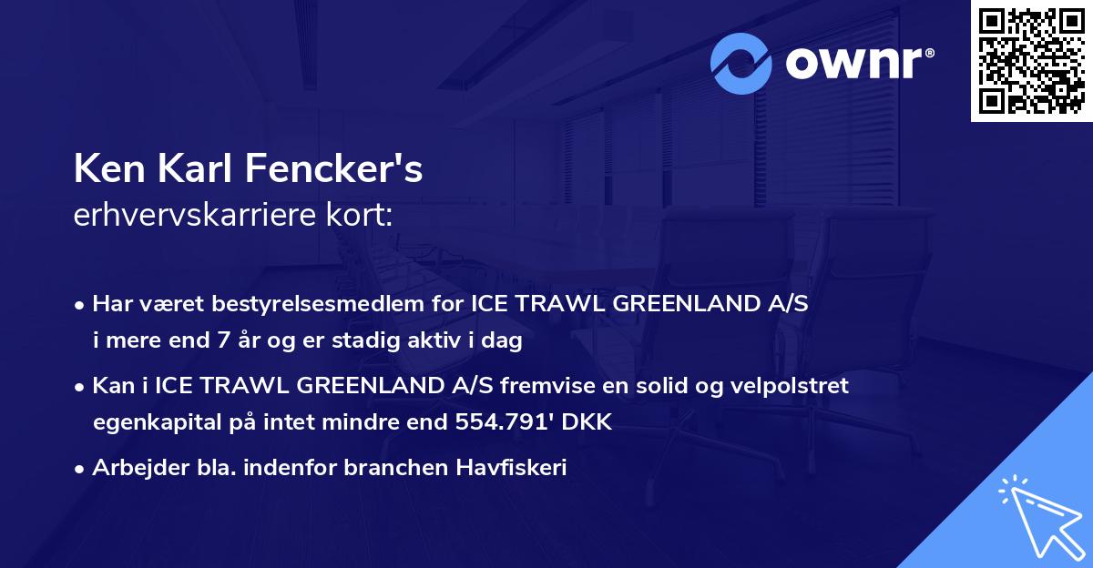 Ken Karl Fencker's erhvervskarriere kort