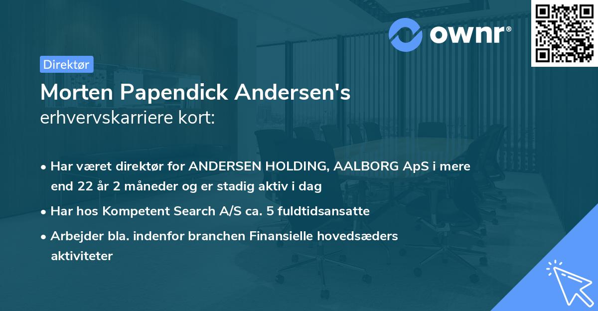 Morten Papendick Andersen's erhvervskarriere kort