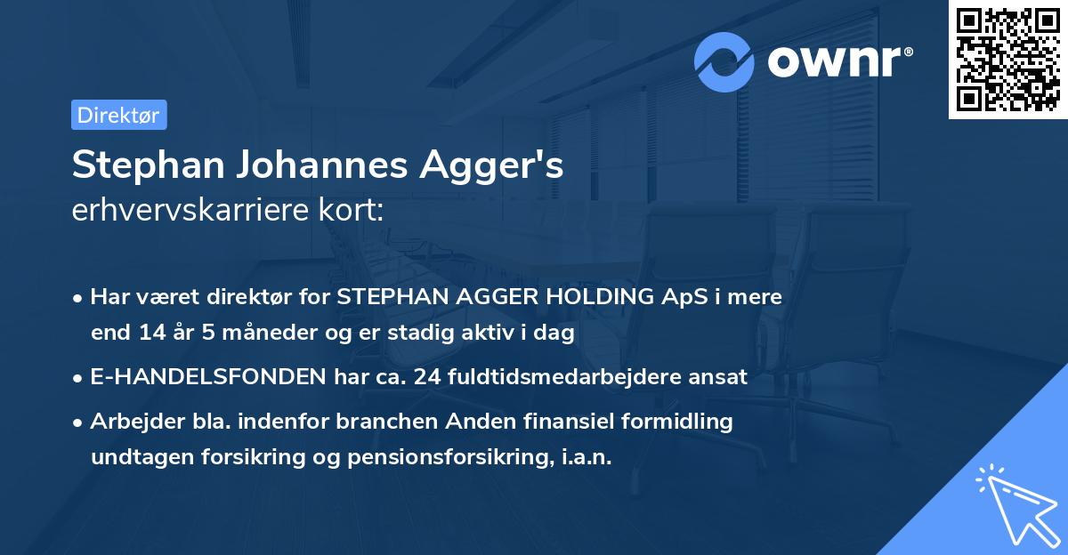 Stephan Johannes Agger's erhvervskarriere kort