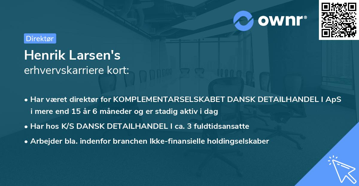 Henrik Larsen's erhvervskarriere kort