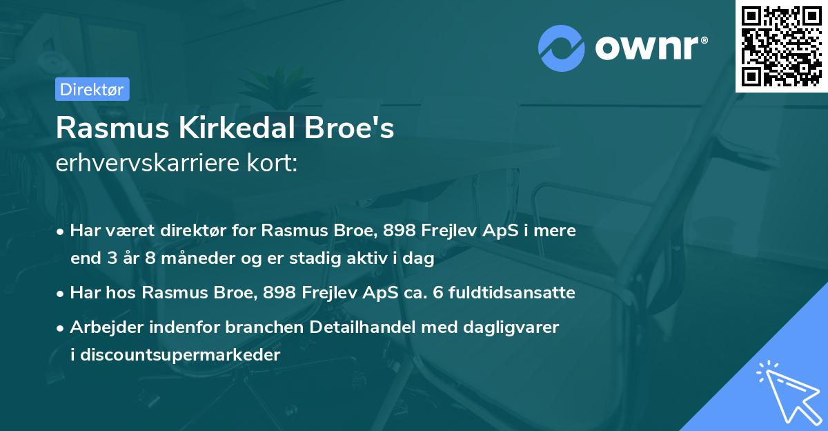 Rasmus Kirkedal Broe's erhvervskarriere kort