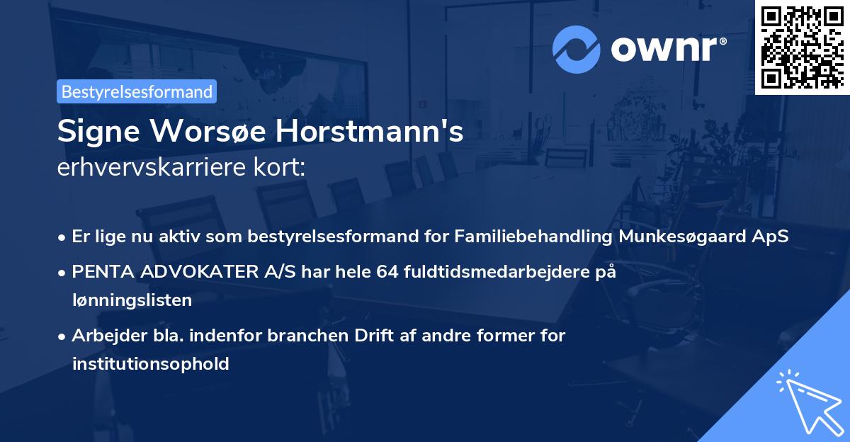 Signe Worsøe Horstmann's erhvervskarriere kort