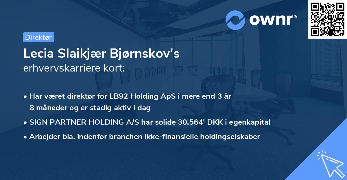 Lecia Slaikjær Bjørnskov's erhvervskarriere kort