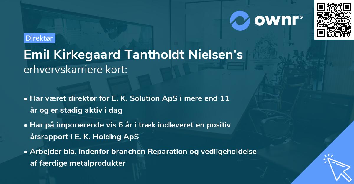 Emil Kirkegaard Tantholdt Nielsen's erhvervskarriere kort