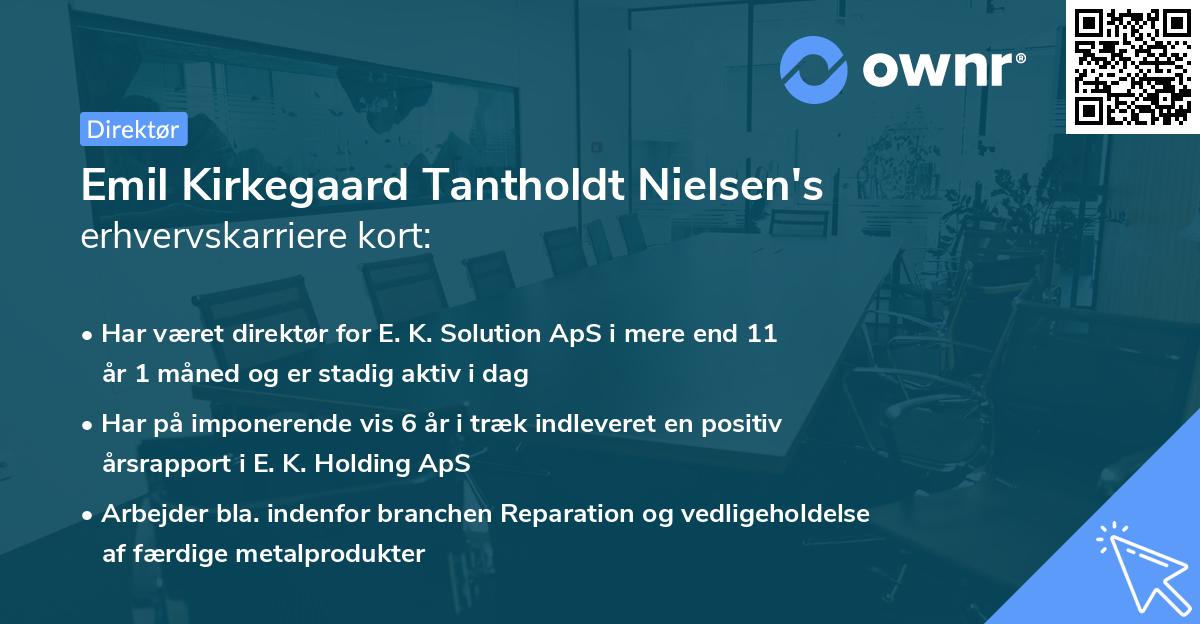 Emil Kirkegaard Tantholdt Nielsen's erhvervskarriere kort