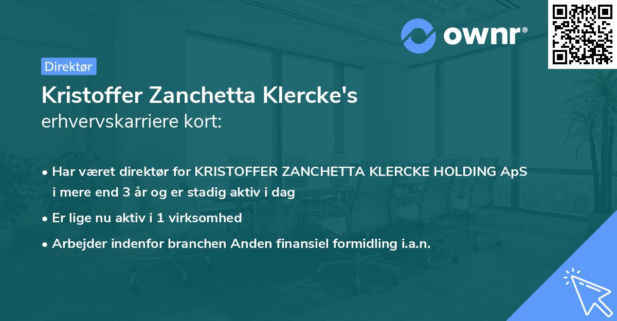 Kristoffer Zanchetta Klercke's erhvervskarriere kort