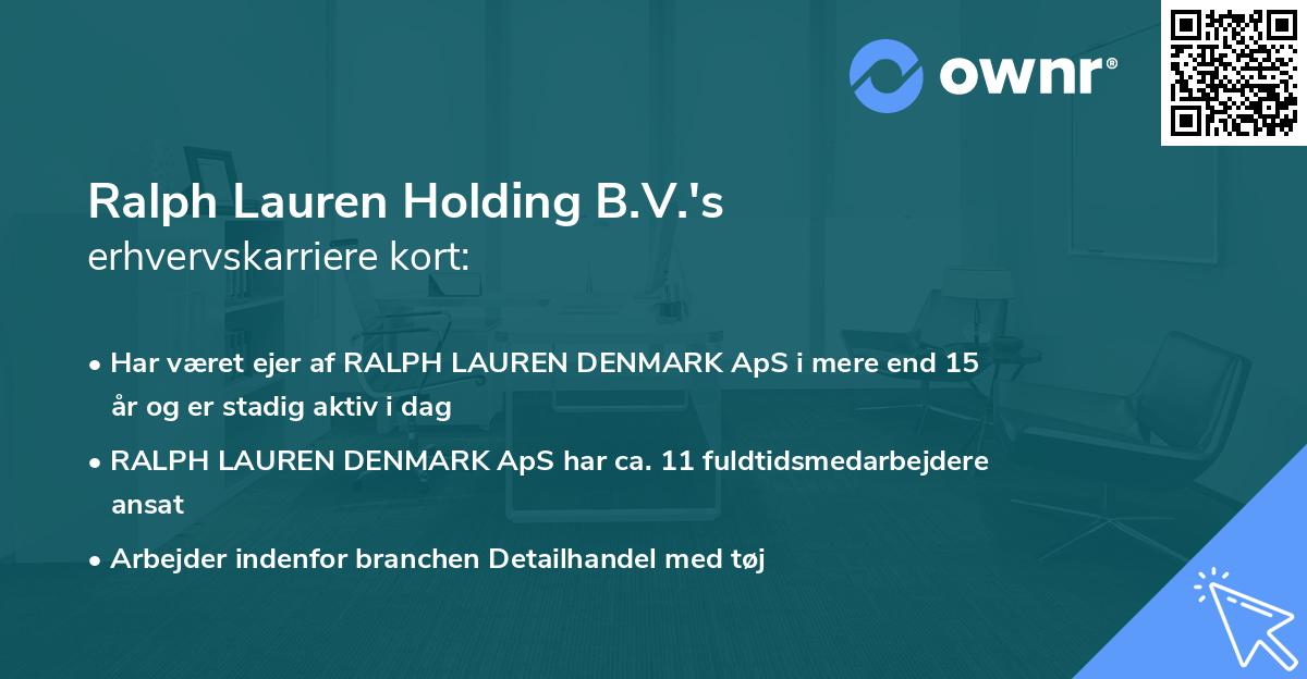 Ralph Lauren Holding B.V.'s erhvervskarriere kort