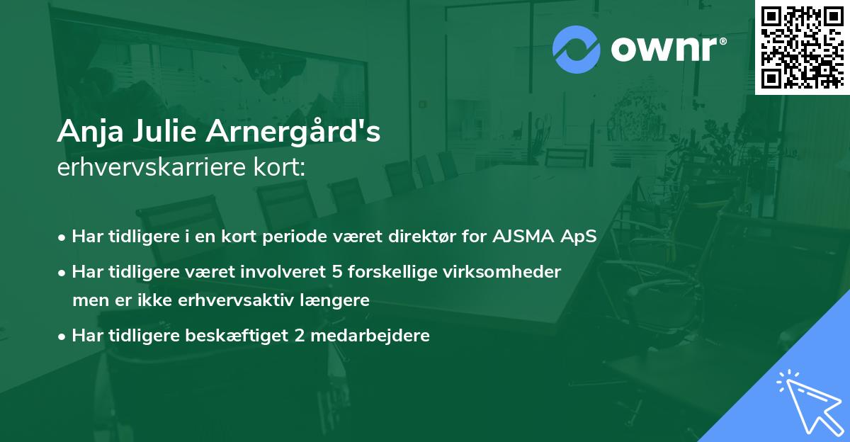 Anja Julie Arnergård's erhvervskarriere kort
