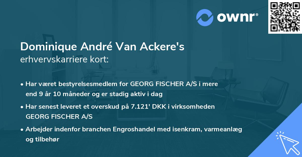 Dominique André Van Ackere's erhvervskarriere kort