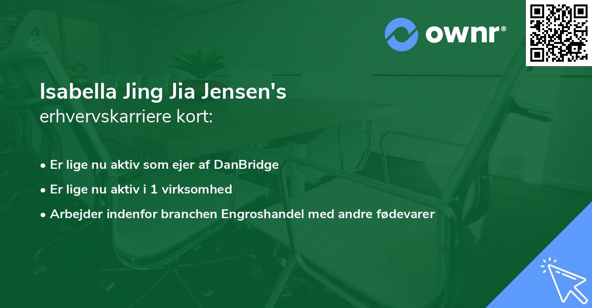 Isabella Jing Jia Jensen's erhvervskarriere kort