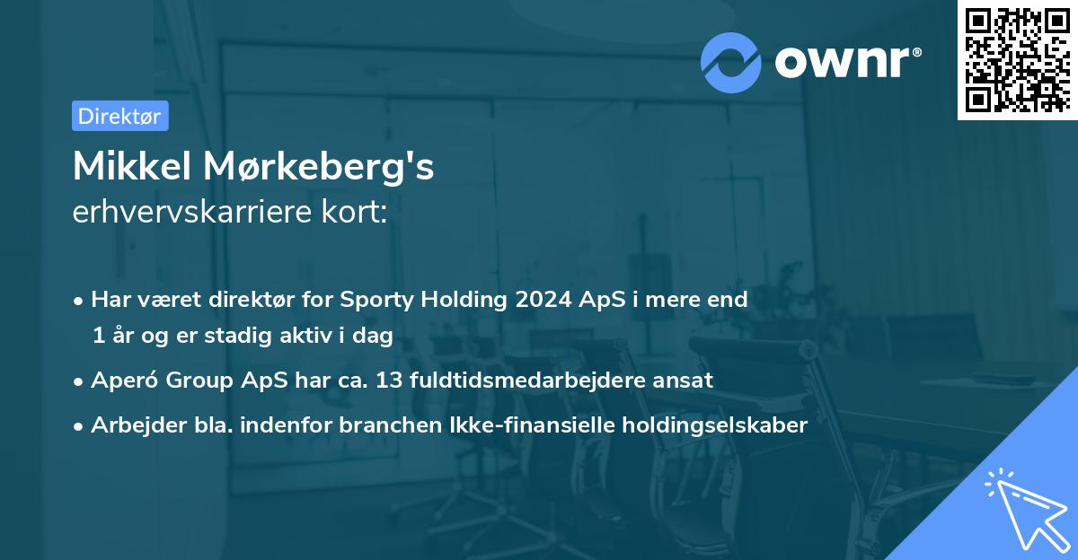 Mikkel Mørkeberg's erhvervskarriere kort
