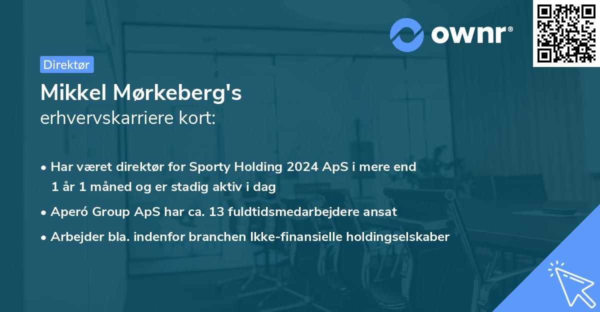 Mikkel Mørkeberg's erhvervskarriere kort