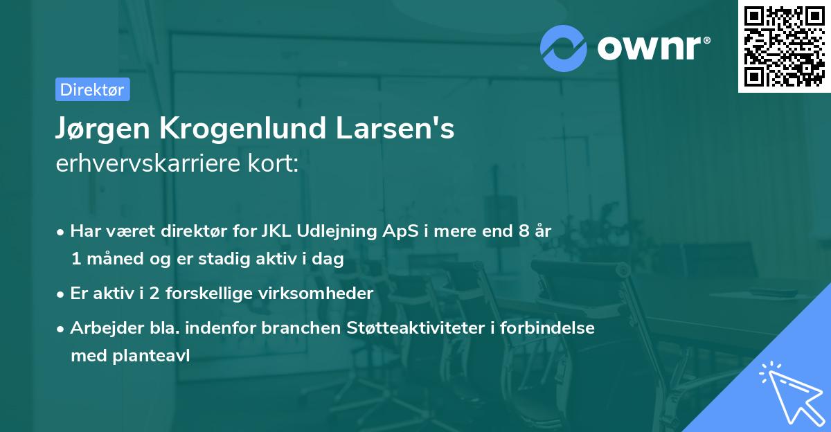 Jørgen Krogenlund Larsen's erhvervskarriere kort