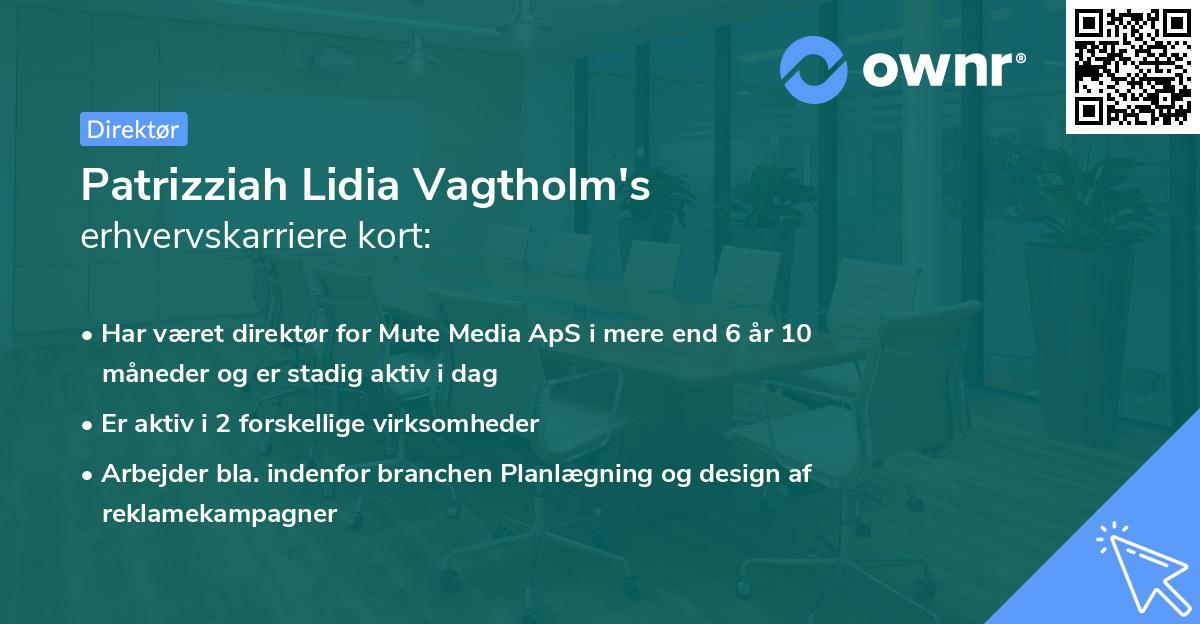 Patrizziah Lidia Vagtholm's erhvervskarriere kort