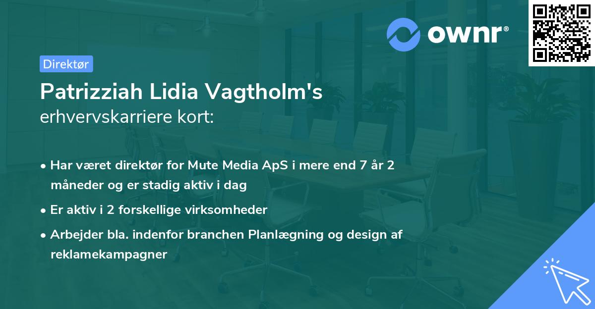 Patrizziah Lidia Vagtholm's erhvervskarriere kort