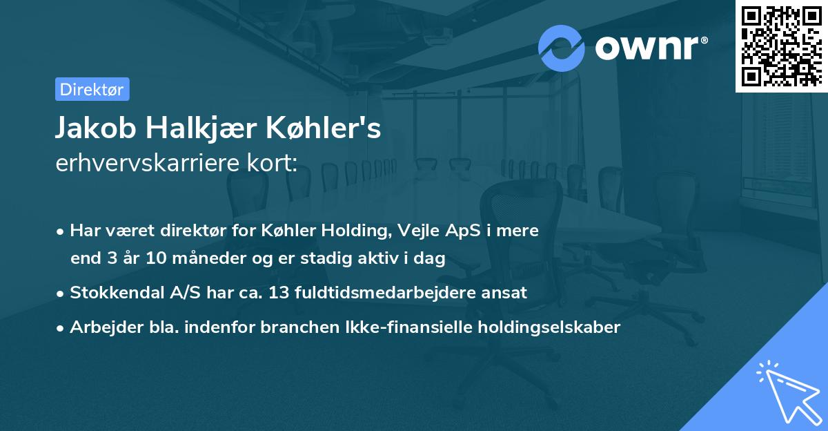 Jakob Halkjær Køhler's erhvervskarriere kort