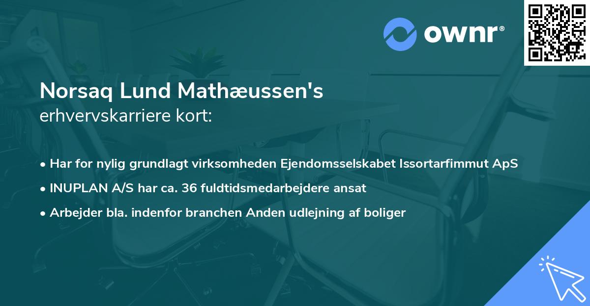 Norsaq Lund Mathæussen's erhvervskarriere kort