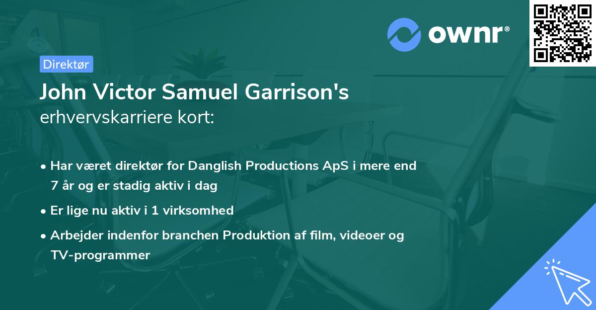 John Victor Samuel Garrison's erhvervskarriere kort