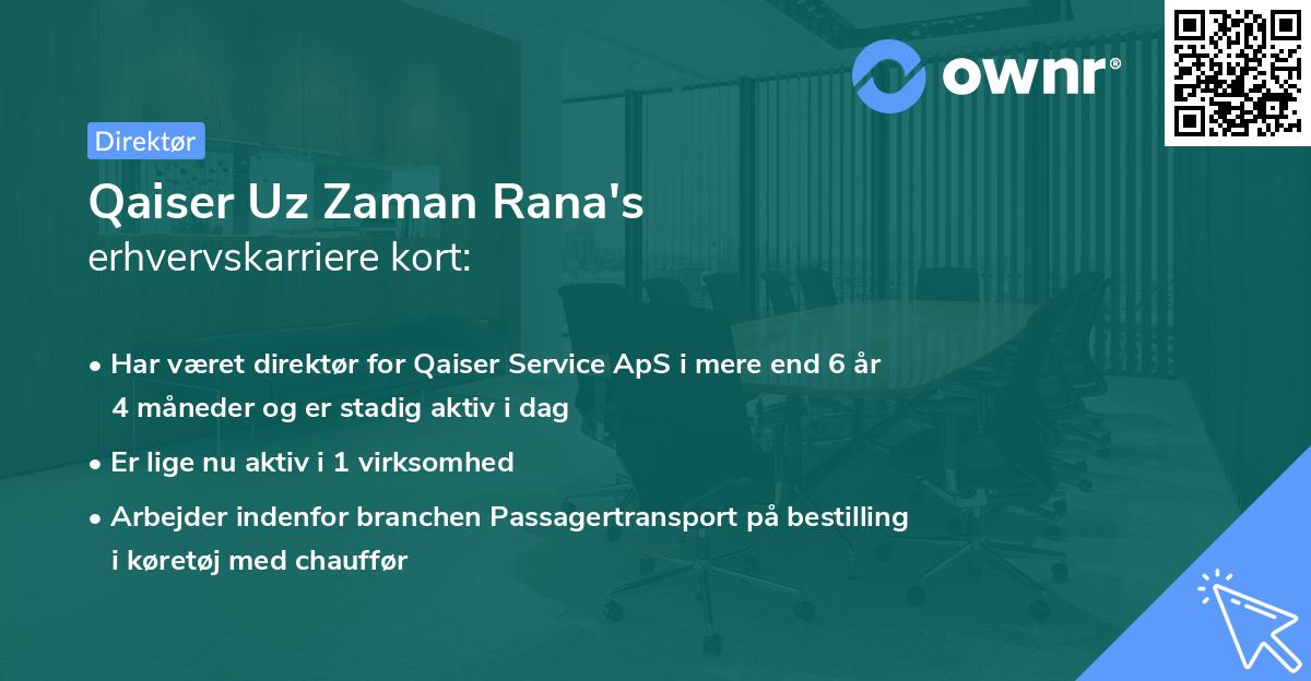 Qaiser Uz Zaman Rana's erhvervskarriere kort