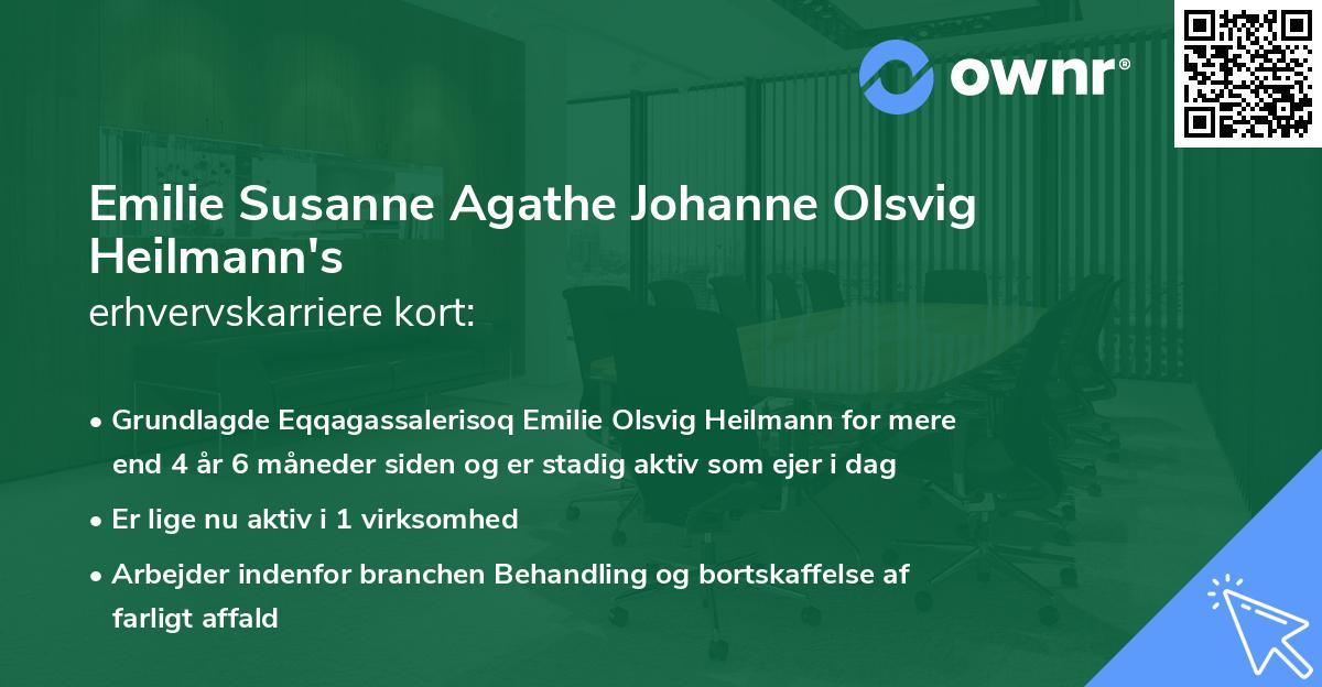 Emilie Susanne Agathe Johanne Olsvig Heilmann's erhvervskarriere kort