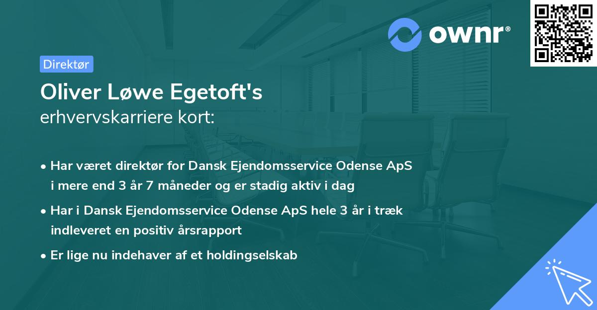 Oliver Løwe Egetoft's erhvervskarriere kort